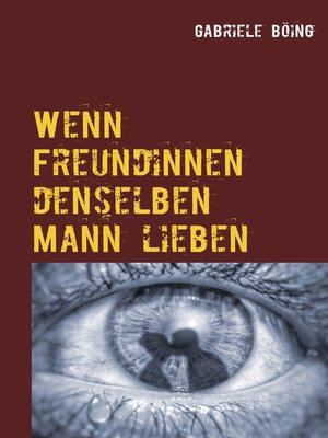 cover image of Wenn Freundinnen denselben Mann lieben